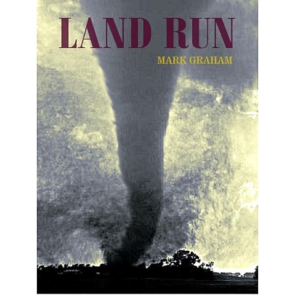 Land Run, Mark Graham