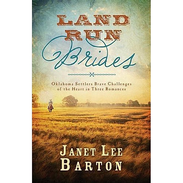 Land Run Brides, Janet Lee Barton