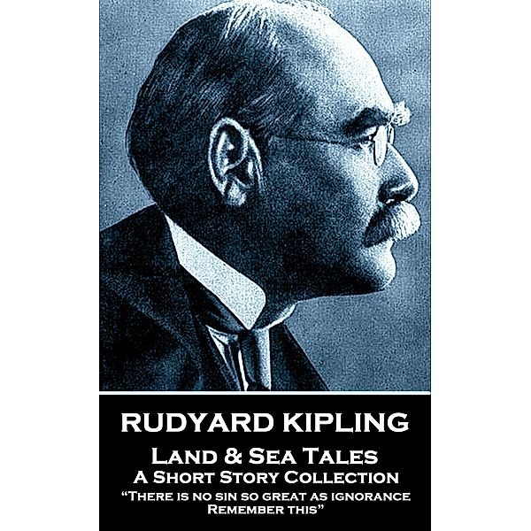 Land & Sea Tales, Rudyard Kipling