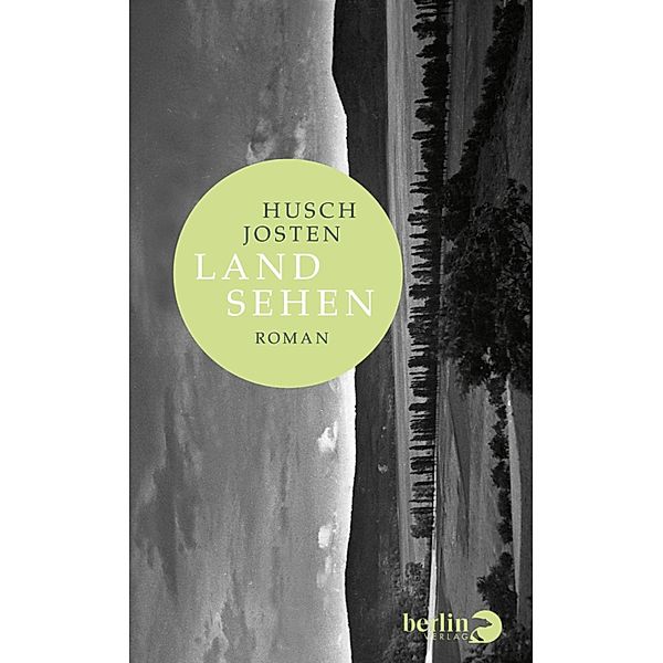 Land sehen, Husch Josten