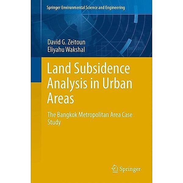 Land Subsidence Analysis in Urban Areas, David G. Zeitoun, Eliyahu Wakshal