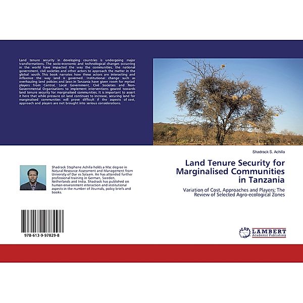 Land Tenure Security for Marginalised Communities in Tanzania, Shadrack S. Achilla