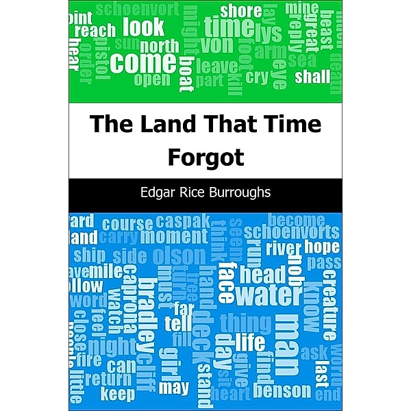 Land That Time Forgot / Trajectory Classics, Edgar Rice Burroughs