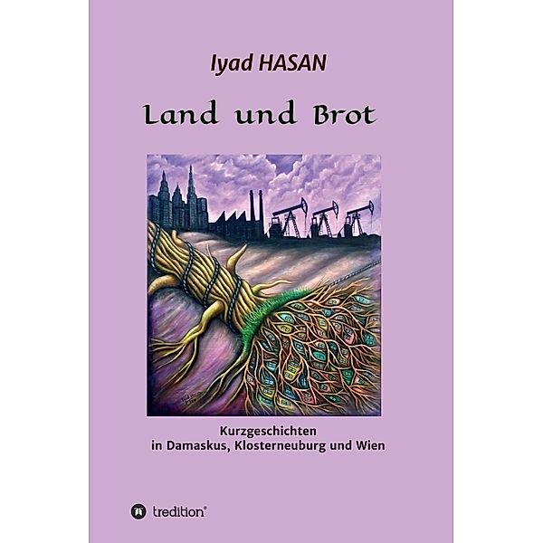 Land und Brot, Iyad HASAN