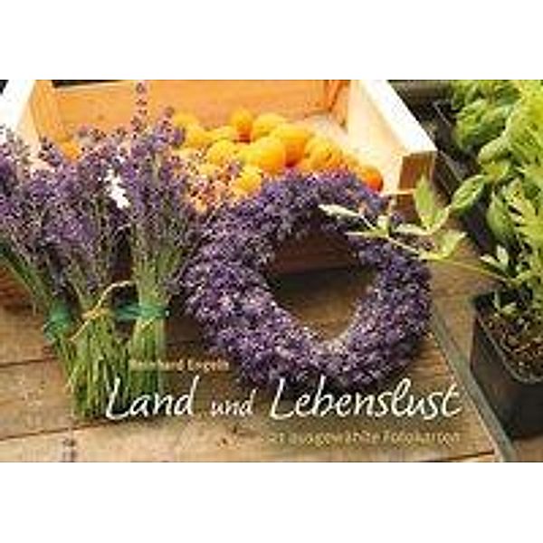 Land und Lebenslust