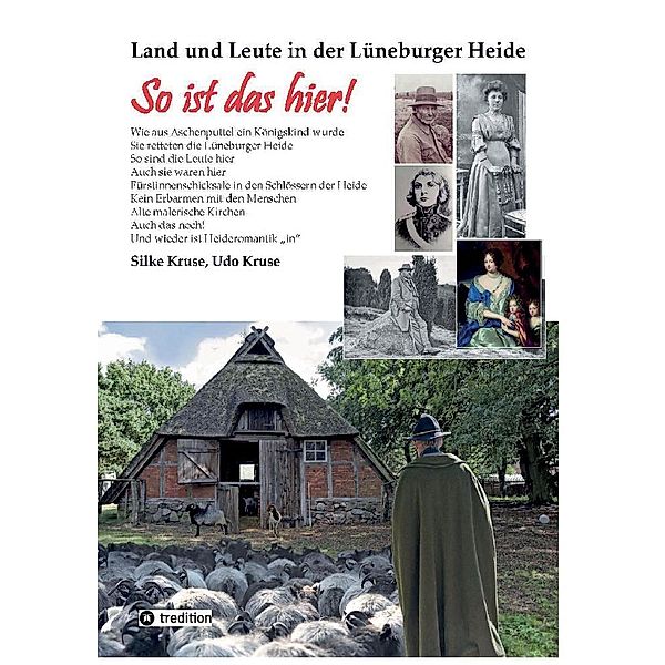 Land und Leute in der Lüneburger Heide, Udo Kruse, Silke Kruse