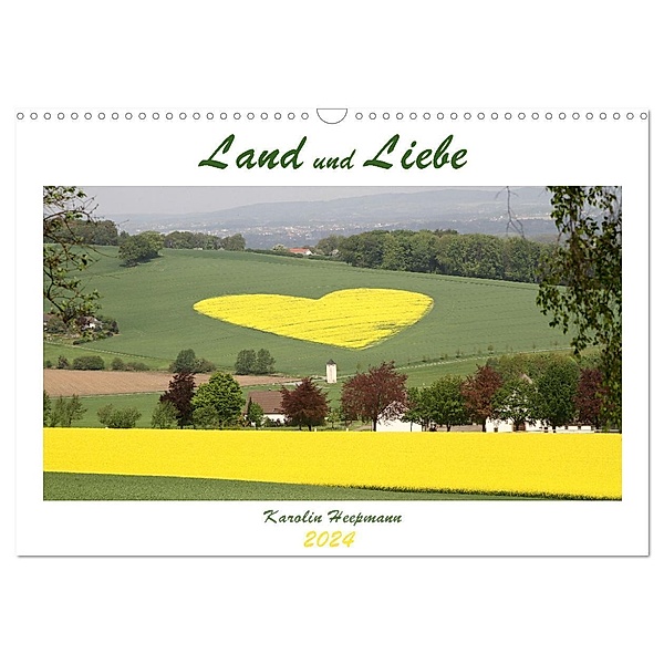 Land und Liebe (Wandkalender 2024 DIN A3 quer), CALVENDO Monatskalender, Karolin Heepmann