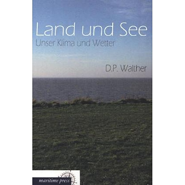 Land und See, D. P. Walther