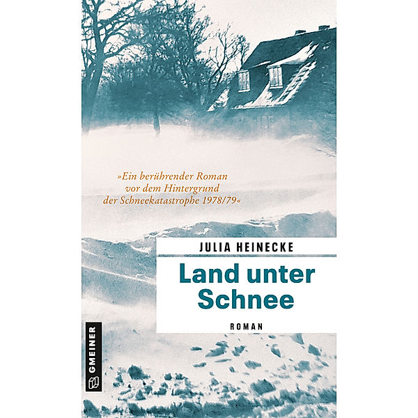 Land unter Schnee, Julia Heinecke