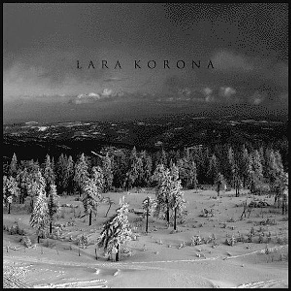 Land Unter (Vinyl), Lara Korona