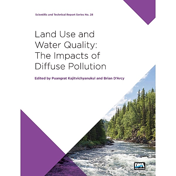 Land Use and Water Quality: The impacts of diffuse pollution, Puangrat Kajitvichyanukul
