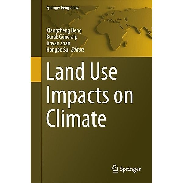 Land Use Impacts on Climate / Springer Geography