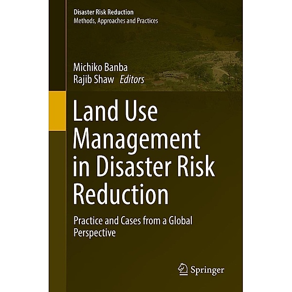 Land Use Management in Disaster Risk Reduction / Disaster Risk Reduction