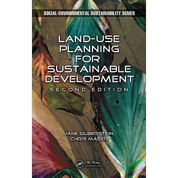Land-Use Planning for Sustainable Development, Jane Silberstein M. A., Chris Maser