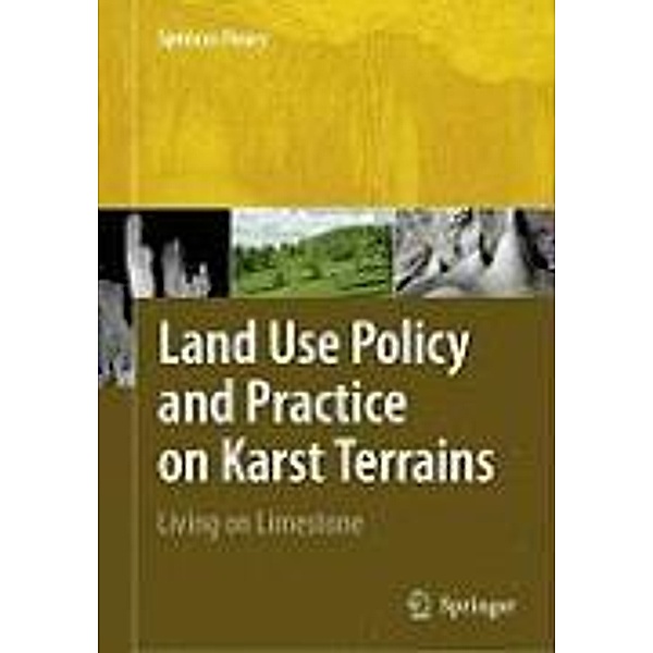 Land Use Policy and Practice on Karst Terrains, Spencer Fleury