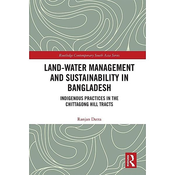 Land-Water Management and Sustainability in Bangladesh, Ranjan Datta
