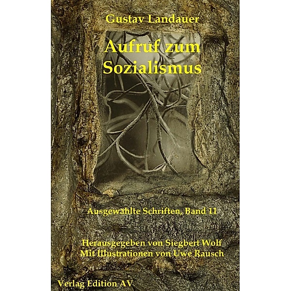 Landauer, G: Aufruf zum Sozialismus, Gustav Landauer