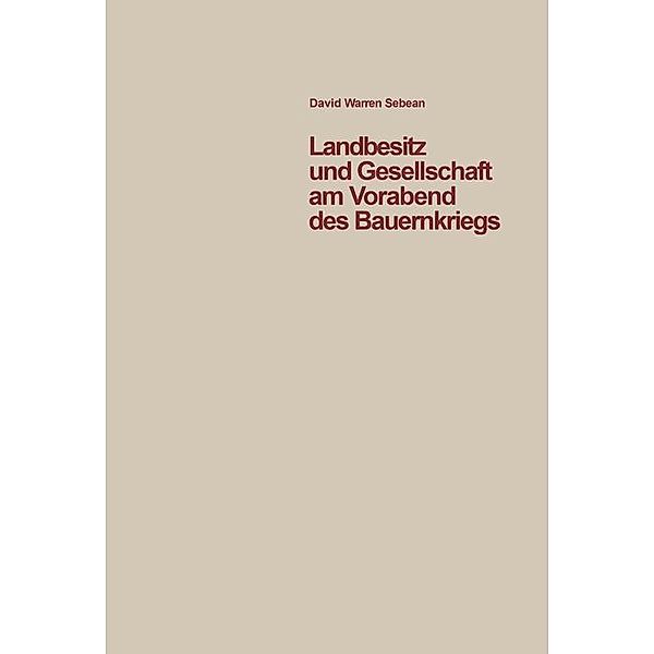 Landbesitz und Gesellschaft am Vorabend des Bauernkriegs / Quellen und Forschungen zur Agrargeschichte Bd.26, David W Sabean