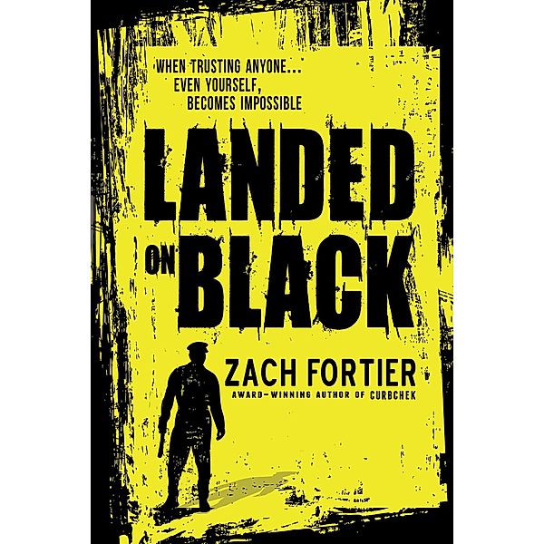 Landed on Black (The Curbchek series, #5) / The Curbchek series, Zach Fortier