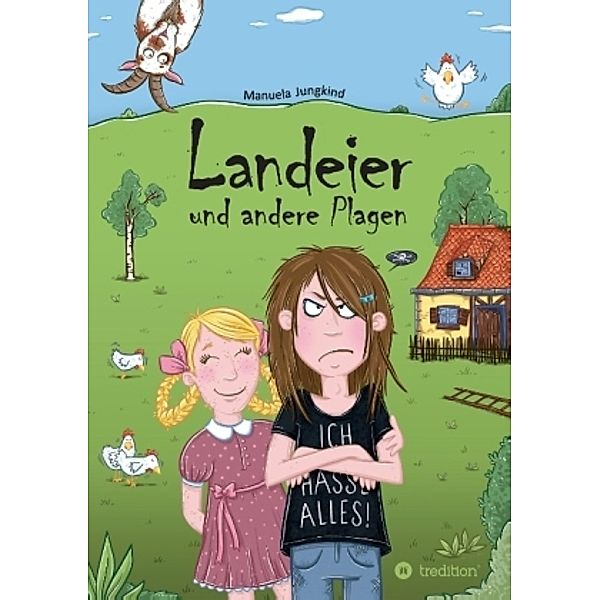 Landeier und andere Plagen, Manuela Jungkind