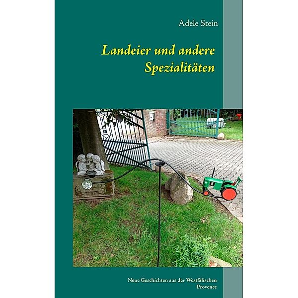 Landeier und andere Spezialitäten, Adele Stein