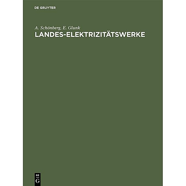 Landes-Elektrizitätswerke / Jahrbuch des Dokumentationsarchivs des österreichischen Widerstandes, A. Schönberg, E. Glunk