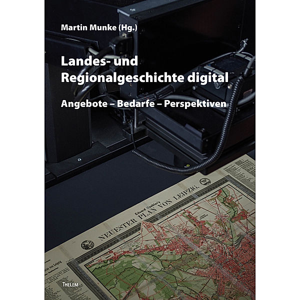 Landes- und Regionalgeschichte digital, Martin Munke