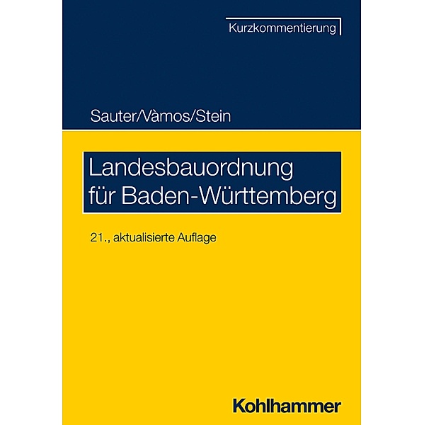 Landesbauordnung für Baden-Württemberg, Helmut Sauter, Angelika Vàmos, Wolfgang Stein