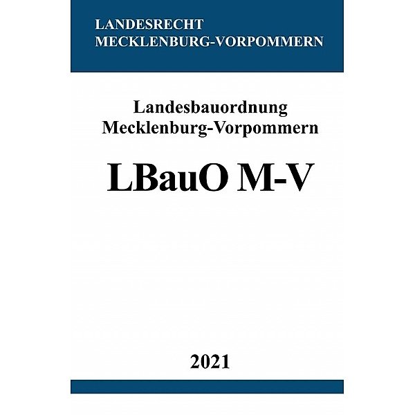 Landesbauordnung Mecklenburg-Vorpommern (LBauO M-V), Ronny Studier