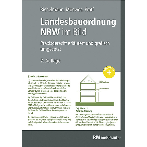 Landesbauordnung NRW im Bild, 7. Auflage, Dirk Richelmann, Friederike Proff, Udo Moewes