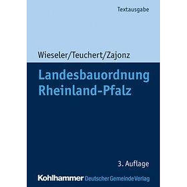 Landesbauordnung Rheinland-Pfalz, Heiner Wieseler, Christian Teuchert, Susanne Zajonz