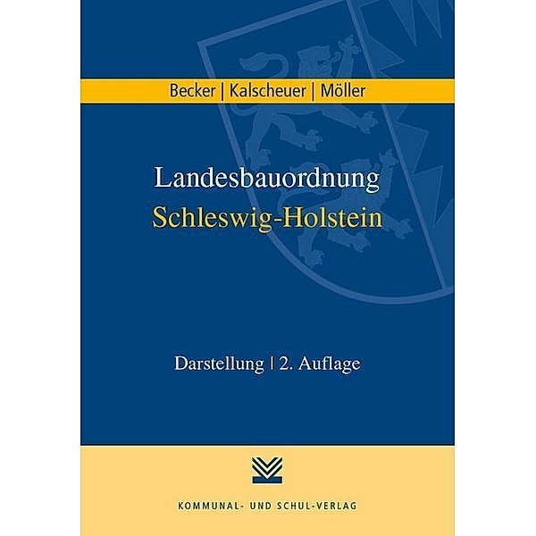 Landesbauordnung Schleswig-Holstein, Christian Becker, Fiete Kalscheuer, Kaspar H Möller