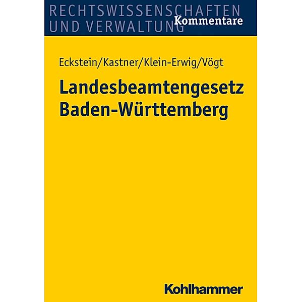 Landesbeamtengesetz Baden-Württemberg, Christoph Eckstein, Berthold Kastner, Karlheinz Klein-Erwig, Friedrich Vögt