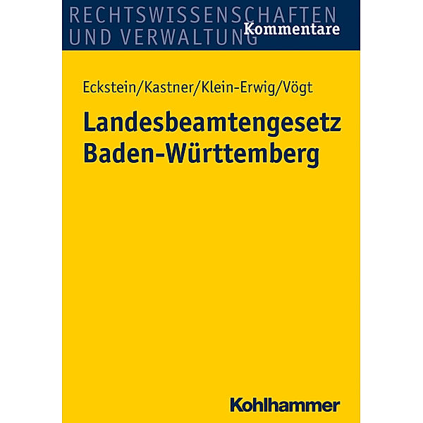 Landesbeamtengesetz Baden-Württemberg, Christoph Eckstein, Berthold Kastner, Karlheinz Klein-Erwig, Friedrich Vögt