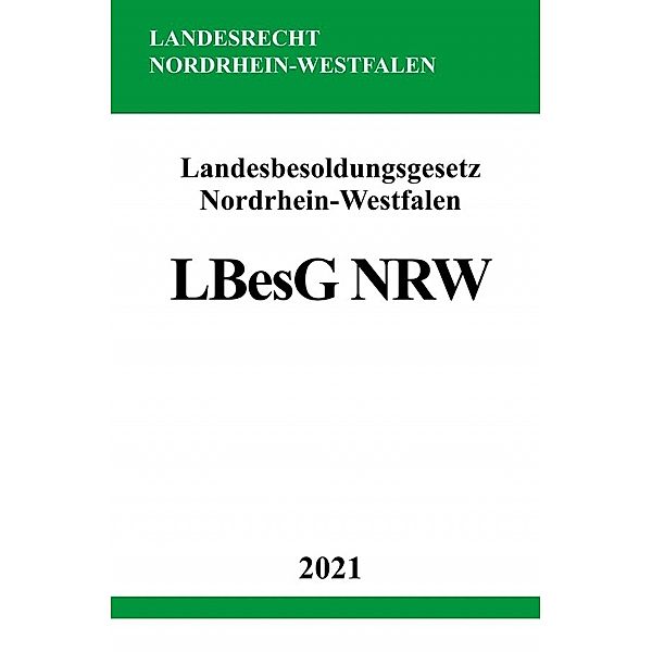 Landesbesoldungsgesetz Nordrhein-Westfalen (LBesG NRW), Ronny Studier