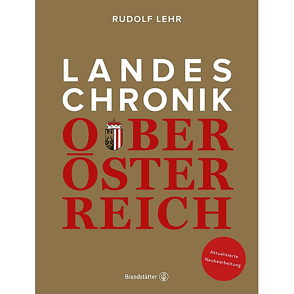 Landeschronik Oberösterreich, Rudolf Lehr