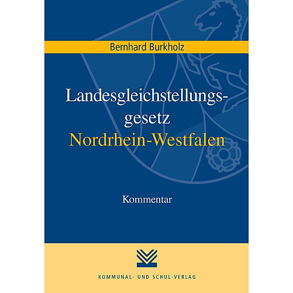 Landesgleichstellungsgesetz Nordrhein-Westfalen, Bernhard Burkholz