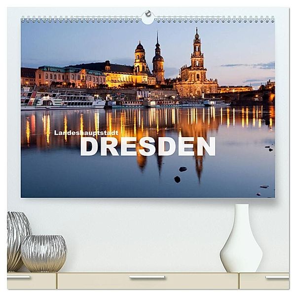 Landeshauptstadt Dresden (hochwertiger Premium Wandkalender 2025 DIN A2 quer), Kunstdruck in Hochglanz, Calvendo, Peter Schickert