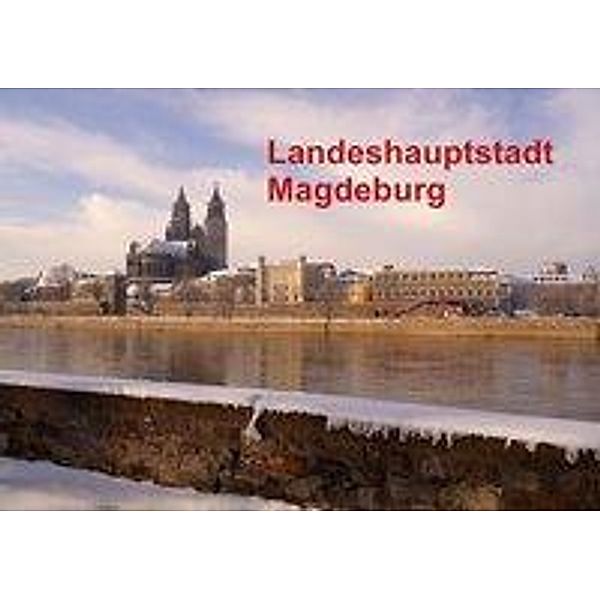 Landeshauptstadt Magdeburg (Posterbuch DIN A2 quer), Beate Bussenius