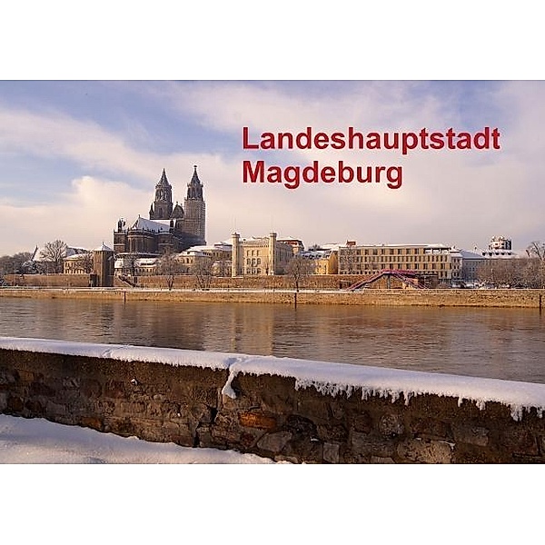 Landeshauptstadt Magdeburg (Tischaufsteller DIN A5 quer), Beate Bussenius
