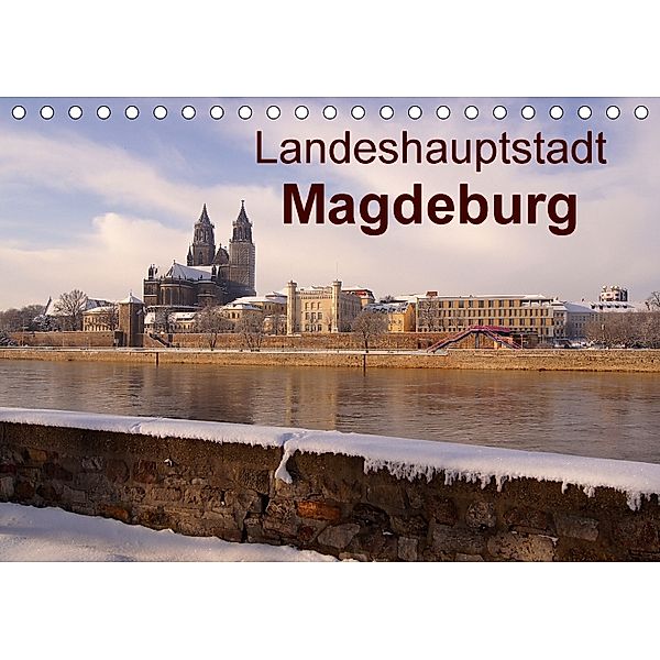 Landeshauptstadt Magdeburg (Tischkalender 2018 DIN A5 quer), Beate Bussenius
