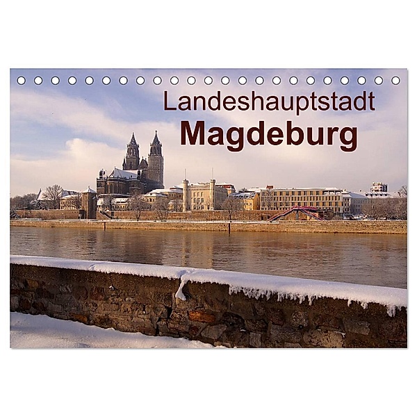 Landeshauptstadt Magdeburg (Tischkalender 2024 DIN A5 quer), CALVENDO Monatskalender, Beate Bussenius