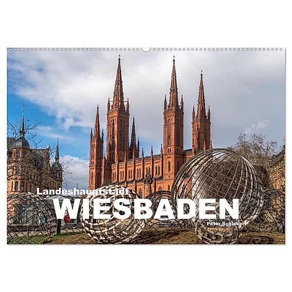 Landeshauptstadt Wiesbaden (Wandkalender 2024 DIN A2 quer), CALVENDO Monatskalender, Peter Schickert