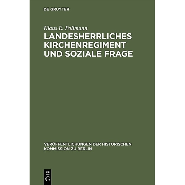 Landesherrliches Kirchenregiment und soziale Frage, Klaus E. Pollmann
