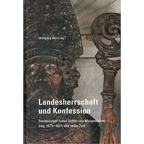 Landesherrschaft und Konfession -