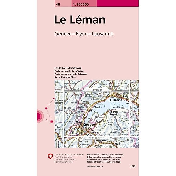 Landeskarte 1:100 000 / 40 Le Léman, Bundesamt für Landestopografie swisstopo