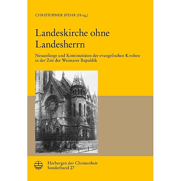 Landeskirche ohne Landesherrn / Herbergen der Christenheit Bd.27