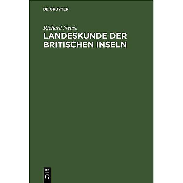 Landeskunde der Britischen Inseln, Richard Neuse