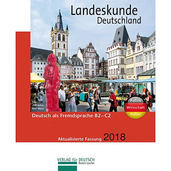 Landeskunde Deutschland - Aktualisierte Fassung 2018, Renate Luscher