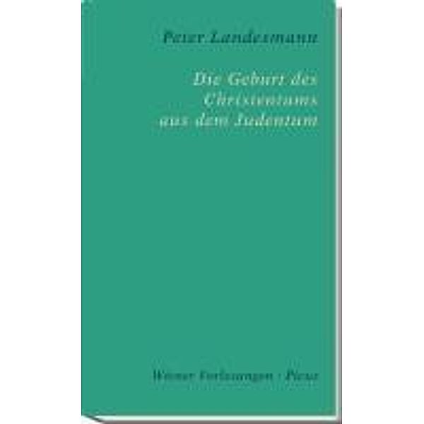 Landesmann, P: Geburt des Christentums aus dem Judentum, Peter Landesmann